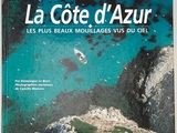 Les Plus Beaux Mouillages vus du ciel:  La Côte d Azur